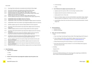 Peserta didik: 
1.1.1.1 
1.1.2.1 
2.1.1.1 
2.1.2.1 
2.1.3.1 
2.1.4.1 
2.1.5.1 
3.1.1.1 
3.1.2.1 
3.1.3.1 
3.1.4.1 
3.1.5.1 
3.1.5.2 
3.1.6.1 
3.1.6.2 
4.1.1.1 
4.1.2.1 
4.1.3.1 
4.1.3.2 
4.1.4.1 
4.1.4.2 
bersemangat dalam melaksanakan setiap kegiatan pada pembelajaran Bahasa Inggris; 
Serius dalam melaksanakan setiap kegiatan pada pembelajaran Bahasa Inggris; 
menyapa guru dan teman menggunakan Bahasa Inggris yang berterima; 
berpamitan pada guru dan teman menggunakan Bahasa Inggris yang berterima; 
menjawab pertanyaan atau menjelaskan teman yang kurang paham dengan konteks/ materi 
ungkapan sapaan dan pamitan dan responsnya; 
menjawab sapaan guru dan teman menggunakan Bahasa Inggris yang berterima; 
menjawab ungkapan pamitaan guru dan teman menggunakan Bahasa Inggris yang berterima; 
mengidentifikasi fungsi sosial ungkapan sapaan dan responsnya; 
mengidentifikasi fungsi sosial ungkapan pamitan dan responsnya; 
mengidentifikasi struktur teks percakapan yang menggunakan ungkapan sapaan dan responsnya; 
mengidentifikasi struktur teks percakapan yang menggunakanungkapan pamitan dan responsnya; 
melafalkan ungkapan sapaan dan responsnya dengan pelafalan dan intonasi yang benar; 
menentukan makna kata/frasa/kalimat yang terdapat dalam ungkapan sapaan dan responsnya 
dengan tepat; 
melafalkan ungkapan pamitan dan responsnya dengan pelafalan dan intonasi yang benar; 
menentukan makna kata/frasa/kalimat yang terdapat dalam ungkapan pamitan dan responsnya 
dengan tepat; 
melengkapi teks interpersonal rumpang yang melibatkan ungkapan sapaan dan responsnya 
dengan kata/frasa/kalimat berdasarkan teks yang diperdengarkan dengan tepat; 
melengkapi teks interpersonal rumpang yang melibatkan ungkapan pamitan dan responsnya 
dengan kata/frasa/kalimat berdasarkan teks yang diperdengarkan dengan tepat; 
menyusun ungkapan sapaan lisan dan responsnya dengan tepat berdasarkan kata kunci pada 
flascard yang disediakan; 
melakukan percakapan sederhana yang melibatkan ungkapan sapaan dan responsnya sesuai 
dengan konteksnya; 
menyusun ungkapan pamitan lisan dan responsnya dengan tepat berdasarkan kata kunci pada 
flascard yang disediakan; 
melakukan percakapan sederhana yang melibatkan ungkapan pamitan sesuai dengan konteksnya; 
A. Materi Pembelajaran 
1. Fungsi Sosial dari ungkapan: 
a. sapaan 
b. pamitan 
2. Struktur Teks dari percakaan yang menggunakan ungkapan sapaan dan pamitan, yaitu: 
a. opening 
b. content/sustaining 
c. closing 
3. Unsur Kebahasaan dari ungkapan sapaan dan pamitan, yaitu: 
a. ungkapan sapaan dan responsnya (Hello, Hi, Good morning?, Good afternoon?,dsb.) 
b. ungkapan pamitan dan responsnya (Goodbye, Bye,See you, dsb.) 
c. bentuk pendek (I’m,You’re, What’s, dsb.) 
d. makna kata berkaitan dengan tema berupa kata/frasa/kalimat yang berkaitan dengan ungkapan 
sapaan dan pamitan (morning,afternoon, evening, very well, not too bad,I’m not feeling well, dsb) 
e. ucapan/pelafalan, tekanan kata, dan intonasi dari kosa kata (berupa kata/frasa/kalimat) berkaitan 
dengan tema. 
f. 
E. Metode Pembelajaran 
1. Pendekatan Saintifik 
2. Pendekatan Komunikatif 
F. Media, Alat, dan Sumber Pembelajaran 
1. Media 
c. Notasi dan lirik lagu “Good Morning”.(Tersedia di Buku “When English Rings the Bell” halaman 3) 
d. Video percakapan pendek sedehana yang melibatkan ungkapan sapaan dan pamitan beserta 
responsnya.(Tersedia di www.dreamenglish.com dan/atau www.englishwithjenifer.com) 
e. Flashcard terbuat dari kertas BC berwarna, berukuran 15 cm x10 cm, berisi kata kunci. 
f. Kartu situasi terbuat dari BC berwarna, berukuran 15 cm x10, berisi deskripsi situasi yang harus 
diperankan oleh peserta didik. 
2. Alat/Bahan 
Komputer & LCD 
3. SumberBelajar 
KementerianPendidikandanKebudayaan.2014. BahasaInggrisWhen English Rings the BellSMP/MTs 
Kelas VII.Jakarta: KementerianPendidikandanKebudayaan 
4 Model RPP Kurikulum 2013 Bahasa Inggris 5 
 