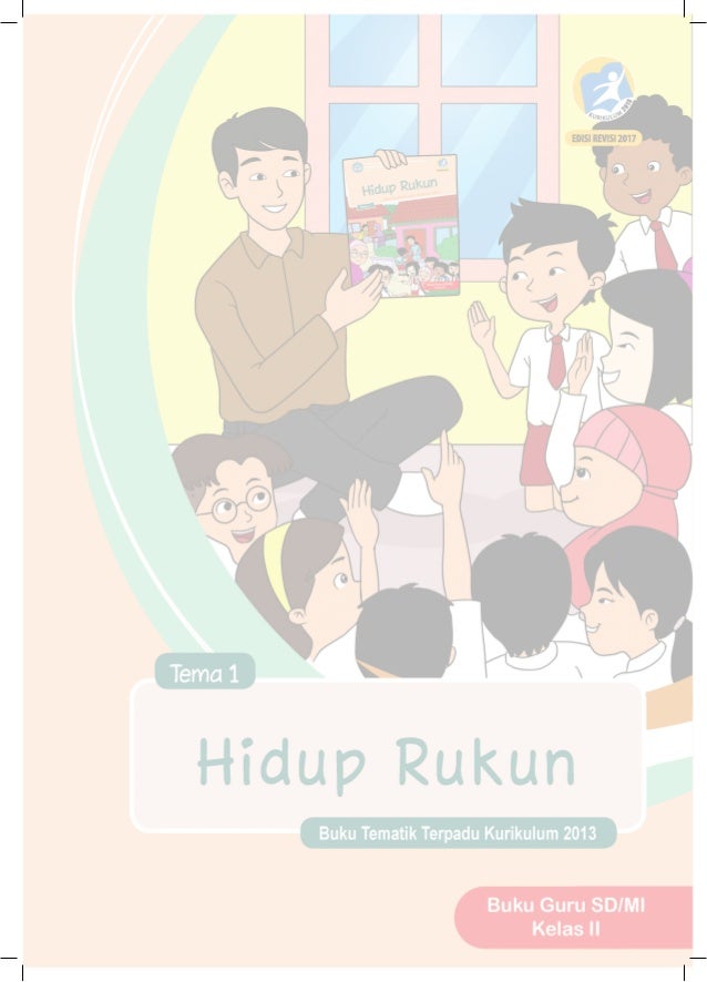 Buku Guru Kelas 2 Tema 1 Hidup Rukun