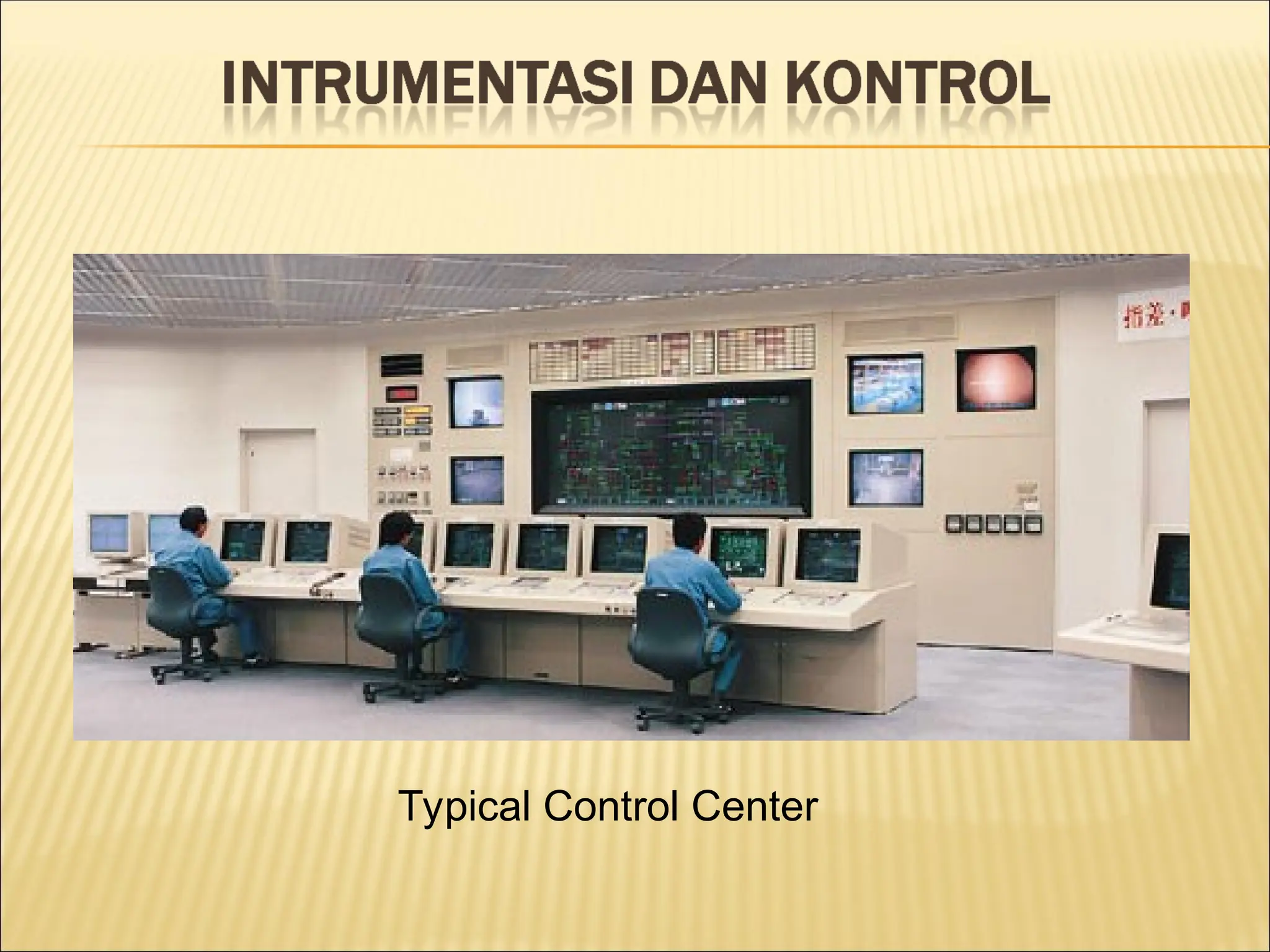 Typical Control Center
 
