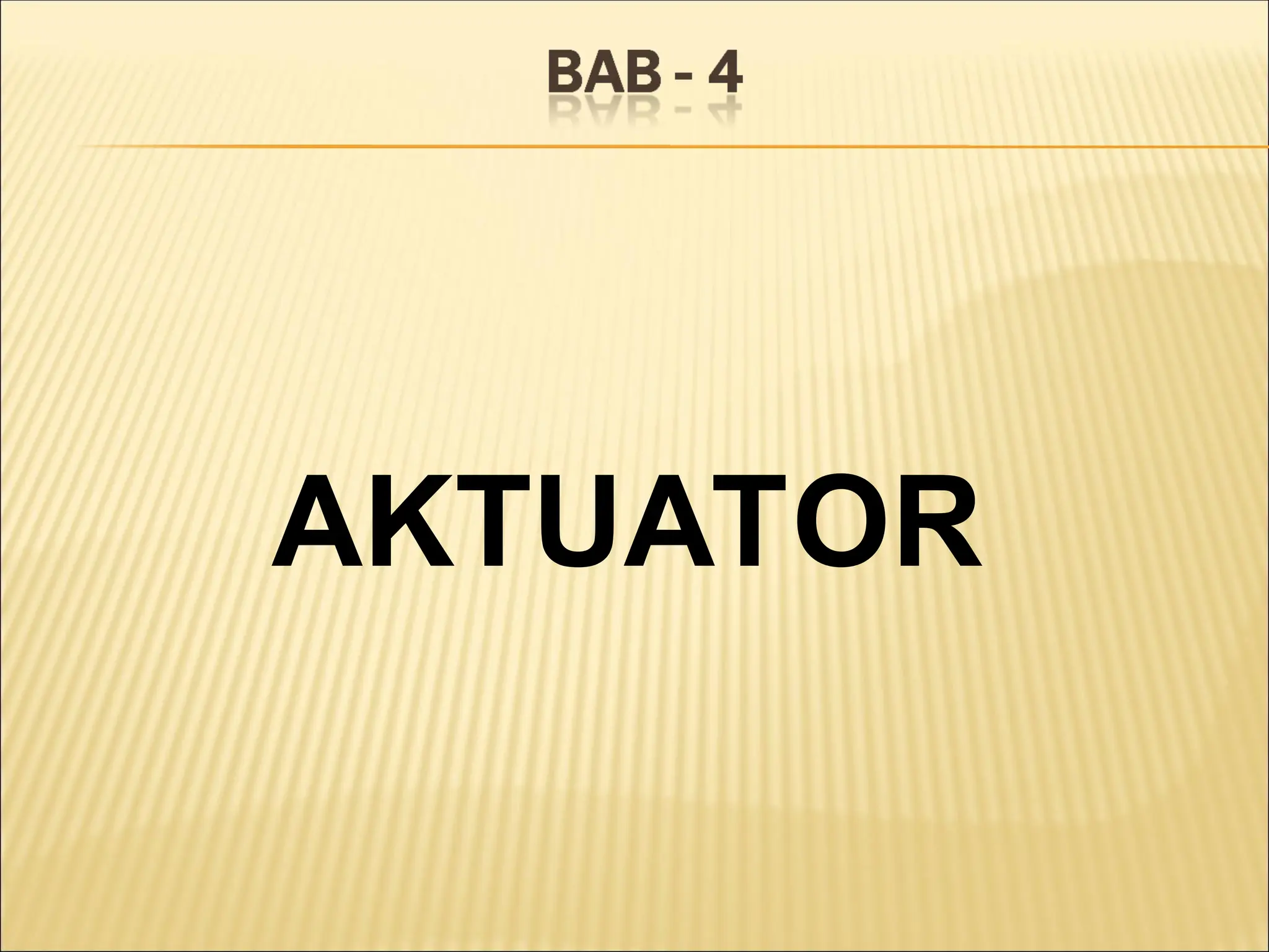 AKTUATOR
 