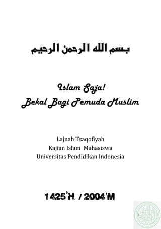 Buku Mentoring Islam Saja _ Kajian Islam Mahasiswa Universitas Pendidikan Indonesia