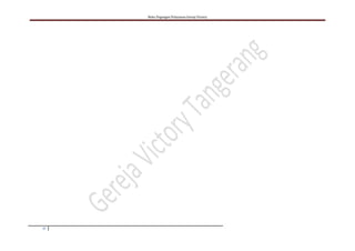 Buku Pegangan Pelayanan Gereja Victory
27
 