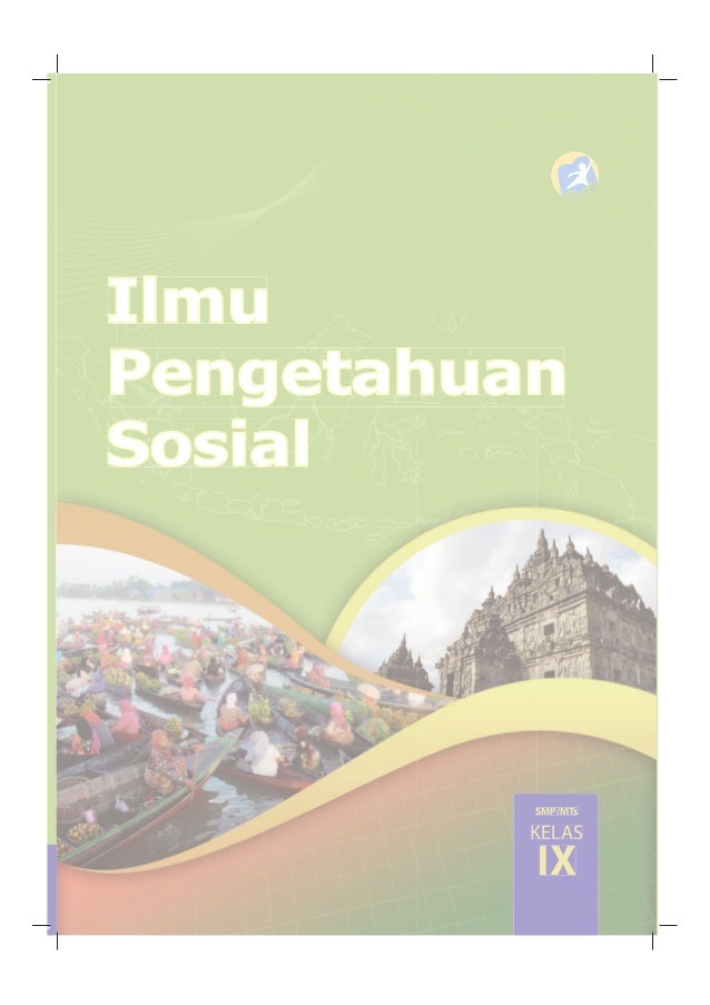 Buku Pegangan Siswa Ips Smp Kelas 9 Kurikulum 2013 Wiendasblog4everyo
