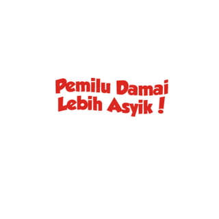 Buku pemilu damai lebih asyik