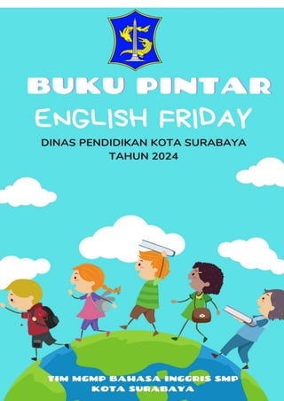 Buku Pintar English Friday Dinas Pendidikan Kota Surabaya 1
 