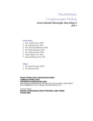 Pendidikan
                                    Lingkungan Hidup
                       Untuk Sekolah Menengah Atas Kelas X...