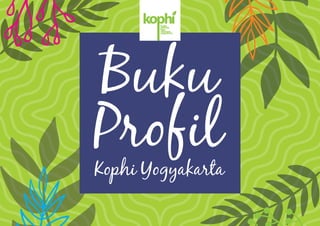 Buku
ProfilKophi Yogyakarta
 