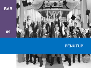 BAB
09
PENUTUP
 