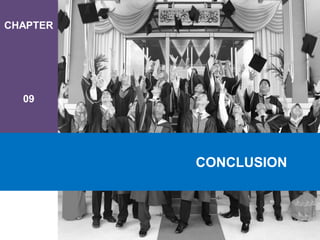 CHAPTER
09
CONCLUSION
 