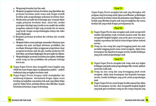 a. Mengurangi kematian bayi dan anak;
b. Menjamin pengadaan bantuan kesehatan yang diperlukan dan
perawatan kesehatan untuk semua anak dengan menitik
beratkan pada pengembangan pelayanan kesehatan dasar;
c. Memberantas penyakit dan kekurangan gizi, termasuk dalam
rangka pelayanan kesehatan dasar, antara lain, melalui
penerapan teknologi yang tersedia secara mudah dan melalui
pengadaan makanan bergizi yang memadai dan air minum
yang bersih, dengan mempertimbangkan bahaya dan risiko
polusi lingkungan.
d. Menjamin perawatan kesehatan ibu sebelum dan sesudah
kelahiran.
e. Menjamin bahwa semua golongan masyarakat, khususnya para
orangtua dan anak, mendapat informasi, pendidikan, dan
mendapat dukungan dalam penggunaan pengetahuan dasar
mengenai kesehatan anak dan gizi, manfaat pemberian ASI,
kebersihan,penyehatanlingkungandanpencegahnkecelakaan.
f. Mengembangkanperawatankesehatanpencegahan,bimbingan
untuk orang tua dan pendidikan dan pelayanan keluarga
berencana.
3. Negara-Negara Peserta akan mengambil semua langkah yang
efektif dan tepat dengan tujuan menghapuskan praktek – praktek
tradisional yang merugikan kesehatan anak.
4. Negara-Negara Peserta berupaya untuk meningkatkan dan
mendorong kerjasama internasional dengan tujuan secara
bertahap mewujudkan sepenuhnya hak anak yang diakui dalam
pasal ini. Dalam hal ini, perhatian khusus akan diberikan kepada
kebutuhan-kebutuhan negara berkembang.
Pasal 25
Negara-Negara Peserta mengakui hak anak yang diterapkan oleh
penguasa yang berwenang untuk tujuan pemeliharaan, perlindungan
atau perawatan kesehatan rohani dan jasmaninya yang ditinjau secara
berkala yang diberikan kepada anak yang bersangkutan dan semua
keadaan lain yang terkait dengan penempatannya itu.
Pasal 26
1. Negara-Negara Peserta akan mengakui anak untuk memperoleh
manfaat dari jaminan sosial, termasuk asuransi sosial, dan akan
mengambil langkah-langkah yang perlu guna mencapai per-
wujudan sepenuhnya dari hak ini sesuai dengan hukum nasional
mereka.
2. Orang tua atau orang lain yang bertanggung jawab atas anak
memikul tanggung jawab utama untuk menjamin, dalam batas
kemampuan dan kapasitas keuangan mereka, kondisi kehidupan
yang perlu untuk pengembangan anak.
Pasal 27
1. Negara-Negara Peserta mengakui hak setiap anak atas tingkat
kehidupan yang layak untuk pengembangan fisik, mental, spiritual,
moral dan sosial anak.
2. Orang tua atau orang lain yang bertanggung jawab untuk
menjamin, dalam batas kemampuan dan kepastian keuangan
mereka, kondisi kehidupan yang perlu untuk pengembangan
anak.
3. Negara-Negara Peserta sesuai dengan kondisi nasional dan dalam
batas kemampuan mereka, akan mengambil langkah-langkah
yang layak guna membantu orang tua dan orang-orang lain yang
 