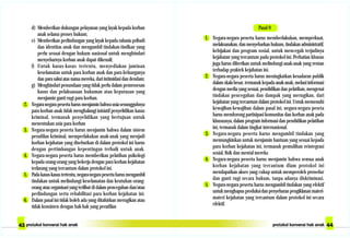 d) Memberikan dukungan pelayanan yang layak kepada korban
anak selama proses hukum;
e) Memberikan perlindungan yang layak kepada rahasia pribadi
dan identitas anak dan mengambil tindakan-tindkan yang
perlu sesuai dengan hukum nasional untuk menghindari
menyebarnya korban anak dapat dikenali;
f) Untuk kasus-kasus tertentu, menyediakan jaminan
keselamatan untuk para korban anak dan para keluarganya
dan para saksi atas nama mereka, dari intimidasi dan dendam;
g) Menghindari penundaan yang tidak perlu dalam pemrosesan
kasus dan pelaksanaan hukuman atau keputusan yang
menjamin ganti rugi para korban.
2. Negara-negara peserta harus menjamin bahwa usia sesungguhnya
para korban anak tidak menghalangi inisiatif penyelidikan kasus
kriminal, termasuk penyelidikan yang bertujuan untuk
menentukan usia para korban
3. Negara-negara peserta harus menjamin bahwa dalam sistem
peradilan kriminal, memperlakukan anak-anak yang menjadi
korban kejahatan yang disebutkan di dalam protokol ini harus
dengan pertimbangan kepentingan terbaik untuk anak.
4. Negara-negara peserta harus memberikan pelatihan psikologi
kepada orang-orang yang bekerja dengan para korban kejahatan
terlarang yang tercantum dalam protokol ini.
5. Padakasus-kasustertentu,negara-negarapesertaharusmengambil
tindakan untuk melindungi keselamatan dan keutuhan orang-
orang atau organisasi yang terlibat di dalam pencegahan dan/atau
perlindungan serta rehabilitasi para korban kejahatan ini.
6. Dalam pasal ini tidak boleh ada yang ditafsirkan merugikan atau
tidak konsisten dengan hak-hak yang peradilan
Pasal 9
1. Negara-negara peserta harus memberlakukan, memperkuat,
melaksanakan, dan menyebarkan hukum, tindakan administratif,
kebijakan dan program sosial, untuk mencegah terjadinya
kejahatan yang tercantum pada protokol ini. Perhatian khusus
juga harus diberikan untuk melindungi anak-anak yang rentan
terhadap praktek kejahatan ini.
2. Negara-negara peserta harus meningkatkan kesadaran publik
dalam skala besar, termasuk kepada anak-anak, melaui informasi
dengan media yang sesuai, pendidikan dan pelatihan, mengenai
tindakan pencegahan dan dampak yang merugikan, dari
kejahatan yang tercantum dalam protokol ini. Untuk memenuhi
kewajiban-kewajiban dalam pasal ini, negara-negara peseta
harus mendorong partisipasi komunitas dan korban anak pada
khususnya, dalam program informasi dan pendidikan pelatihan
ini, termasuk dalam tingkat internasional.
3. Negara-negara peserta harus mengambil tindakan yang
memungkinkan untuk menjamin bantuan yang sesuai kepada
para korban kejahatan ini, termasuk pemulihan reintegrasi
sosial, fisik dan mental mereka
4. Negara-negara peserta harus menjamin bahwa semua anak
korban kejahatan yang tercantum dlam protokol ini
mendapatkan akses yang cukup untuk memperoleh prosedur
dan ganti rugi secara hukum, tanpa adanya diskriminasi.
5. Negara-negara peserta harus mengambil tindakan yang efektif
untukmenghapusproduksidanpenyebaranpengiklananmateri-
materi kejahatan yang tercantum dalam protokol ini secara
efektif.
 