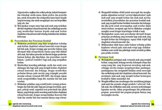 Organization, majikan dan serikat pekerja, industri komputer
dan teknologi, media massa, ikatan profesi, dan penyedia
jasa, untuk memonitor dan melaporkan kasus-kasus kepada
yangberwenang,danuntukmengadopsicara-caraberperilaku
yang etis, dan
h) Menciptakan tempat aman bagi anak-anak yang melarikan
diri dari eksploitasi seksual komersial, dan melindungi mereka
yang memberikan bantuan kepada anak-anak korban
eksploitasiseksualkomersialterhadapintimidasidantindakan
kekerasan.
5. Penyembuhan dan Penyatuan Kembali
a) Melakukan pendekatan yang tidak menghukum terhadap
anak korban eksploitasi seksual komersial sesuai dengan
hak-hak anak, dengan menjaga agar prosedur hukum yang
ditempuh tidak memperburuk trauma yang telah dialami
oleh anak, dan bahwa prosedur ini disertai dengan pemberian
bantuan hukum, jika diperlukan, dan penyediaan remedi
hukum, (’judicial remedies’) bagi anak yang menjadikan
korban;
b) Memberikan konseling psikologis, medis dan sosial, serta
dukungan lain bagi anak yang menjadi korban eksploitasi
seksual komersial, dan keluarga, dengan memberikan
perhatian khusus pada mereka yang terjangkit penyakit
menular seksual, termasuk HIV/AIDS, dan dengan tujuan
untuk mengembalikan harga diri, martabat dan hak anak
tersebut;
c) Melakukan pelatihan yang sensitif jender tentang perkem-
bangan dan hak-hak anak, bagi para petugas kesehatan, guru-
guru, pekerja sosial, organisasi non-pemerintah dan pihak
lainnya,yangbekerjauntukmenolonganakkorbaneksploitasi
seksual komersial, dengan memperhatikan Konvensi Hak
Anak dan standar hak azasi manusia lainnya yang relavan;
d) Mengambil tindakan efektif untuk mencegah dan mengha-
puskan stigmatisasi societal (’societal stigmatization’) pada
anak-anak yang menjadi korban dan anak-anak mereka;
memfasilitasi penyembuhan dan penyatuan kembali anak-
anak yang menjadi korban kedalam komunitas dan keluarga;
dan jika perlu untuk menempatkan anak tersebut dalam
situasi institusi, menjamin agar hal itu dilakukan sesingkat
mungkin sesuai dengan kepentingan terbaik si anak;
e) Meningkatkan sarana mata pencaharian alternatif dengan
pelayanan pendukung yang memadai bagi anak-anak yang
menjadi korban dan keluarganya, supaya tidak terjadi lagi
eksploitasi seksual komersial; dan
f) Melaksanakan tidak hanya sanksi hukum terhadap pelaku
kejahatan seksual pada anak-anak tetapi juga tindakan-
tindakan sosio medis dan psikologis untuk merubah perilaku
para pelaku tersebut.
6. Partisipasi Anak
a) Meningkatkan partisipasi anak, termasuk anak yang menjadi
korban, orang muda, keluarga mereka, kelompok sebaya dan
orang-orang lain, yang berpotensi menolong anak-anak,
sehingga mereka mampu mengekspresikan pandangan-
pandangannya dan mengambil tindakan untuk mencegah
dan melindungi anak dari eksploitasi seksual komersial, dan
membantu anak-anak yang menjadi korban berintegrasi
kembali ke dalam masyarakat; dan
b) Mengidentifikasi atau membangun dan mendukung jaringan
anak-anak dan pemuda sebagai pembela (’advocate’) hak-
hak anak, dan melibatkan anak-anak, menurut perkembangan
kapasitas mereka, dalam pengembangan dan pelaksanaan
program pemerintah dan program-program lainnya yang
menyangkut mereka.
 