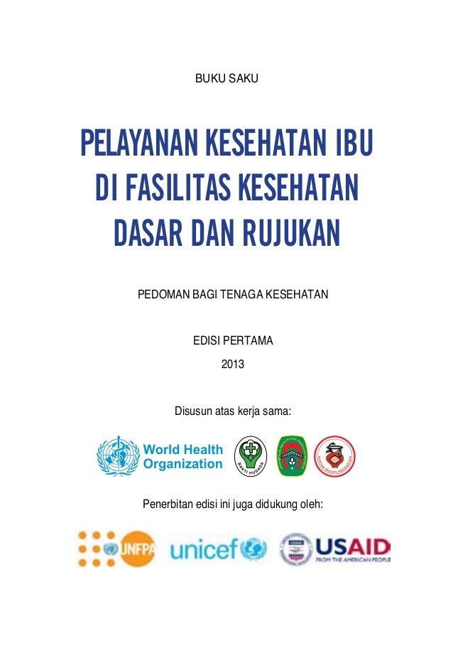 Buku saku pelayanan kesehatan ibu di fasilitas kesehatan 