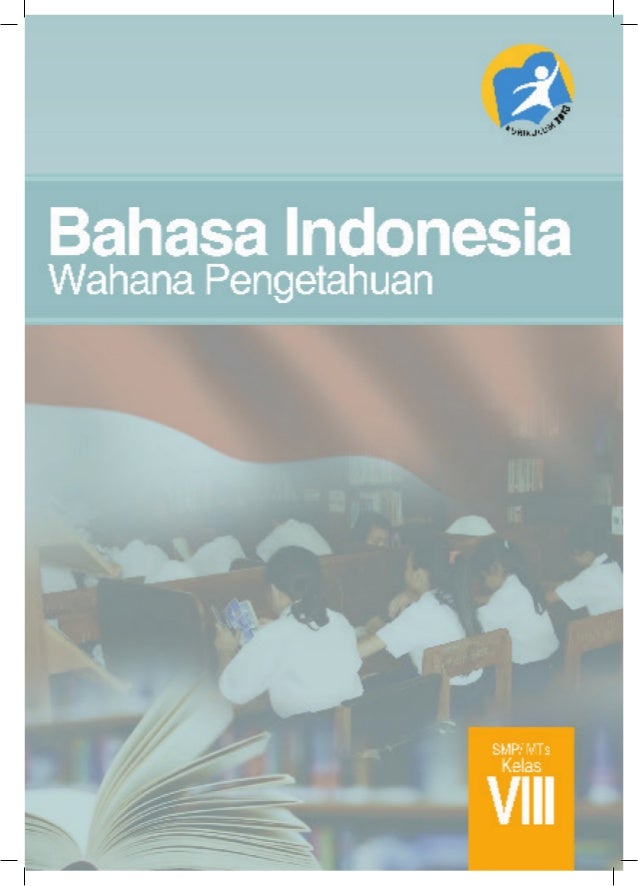Buku Siswa Kurikulum 2013 B Indo Kelas Viii