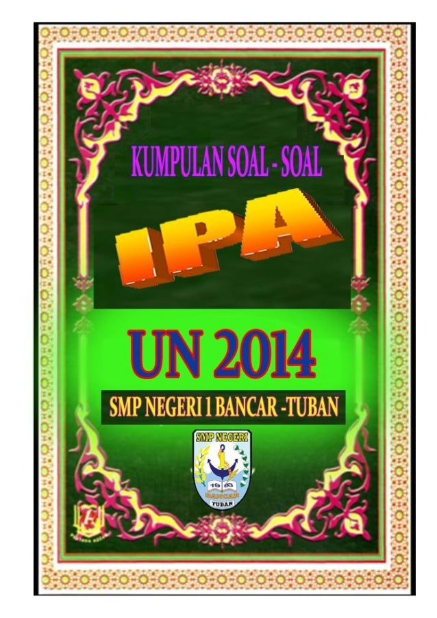 Soal Un Ipa Smp 2014