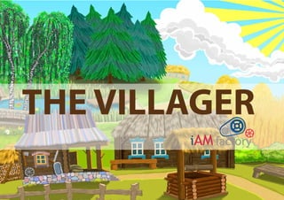 THE VILLAGER 
 