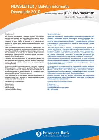 NEWSLETTER / Buletin informativ
Decembrie 2010             |EBRD BAS Programme
                  Business Advisory Services

                                               Support for Successful Business




                                                                                 1
 