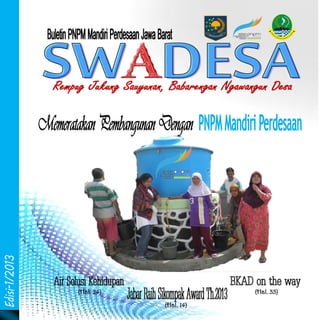 (Hal. 24)

(Hal. 33)

Swadesa-I/2013

www.pnpm-jabar.org
(Hal. 14)

 