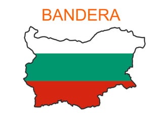 BANDERA
 