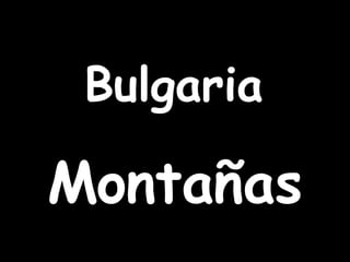 Bulgaria Montañas 