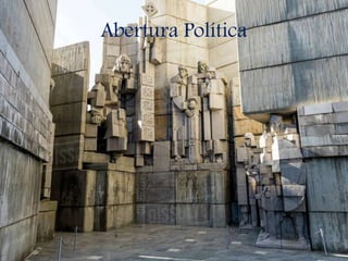 Abertura Política
 