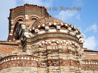 Cidade Antiga de Nessebar
 