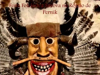 Festa Folclórica Surova na Região de
Pernik
 