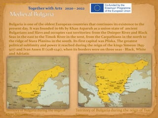 Bulgaria is one of the oldest European countries that continues its existence to the
present day. It was founded in 681 by...