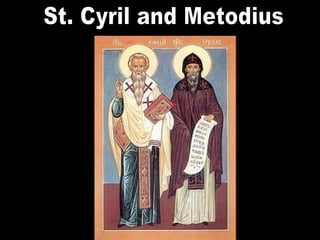St. Cyril and Metodius 