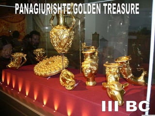 PANAGIURISHTE GOLDEN TREASURE ІІІ BC 