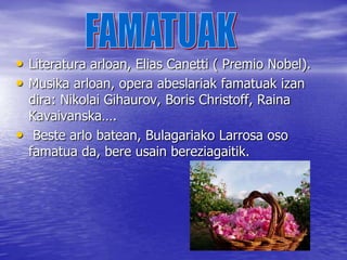 Bulgariako gastronomia beste herrialdeko bazkarien nahasketa da: Turkiakoa, grekoa eta arabiarra.Barazkiak, fruituak eta espesiak dira nagusi. Janari tipikoak: -Yogurta, tarator (sopa hotza), moussaka, banitsa (gaztazko pastela)Edari tipikoak: Rakia, mastika eta menta.GASTRONOMIA