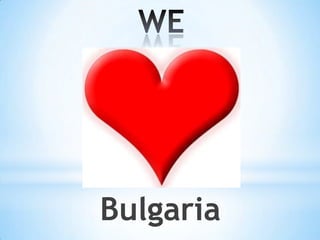 Bulgaria
 