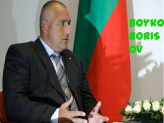 Boyko
BORIS
OV
 