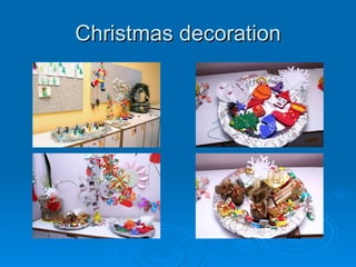 Christmas decoration 