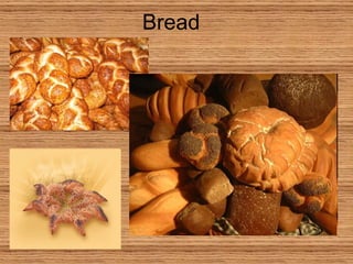 Bread  