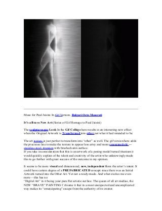Muse for Paul Jaisini In Gif Version. Bulgari Octo Maserati
It’s a Brave New Art (Series of Gif Homage to Paul Jaisini)
Th...