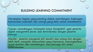 Buliding Learning Commitment untuk digunakan pada persiapan praktik ...