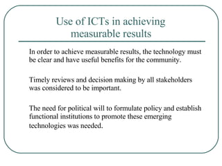Use of ICTs in achieving  measurable results   ,[object Object],[object Object],[object Object]