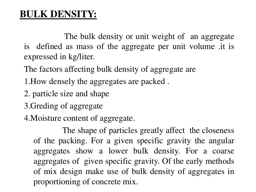 Bulk density and bulking of fine and coarse aggregate
