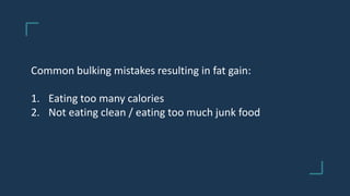 Bulking done right | PPTX