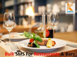 Bulk SMS For Restaurants & Bars
 