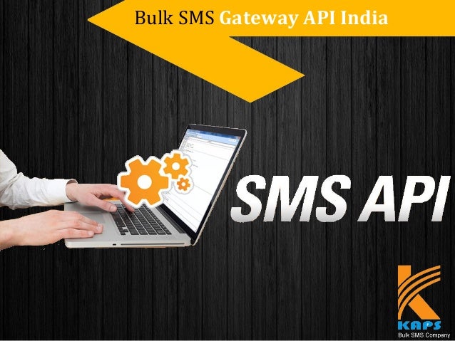 Bulk SMS Gateway API India