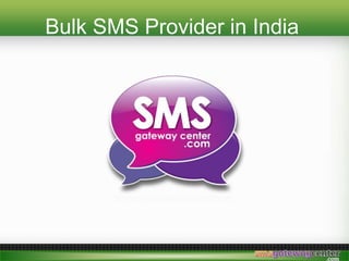 Bulk SMS Provider in India
 