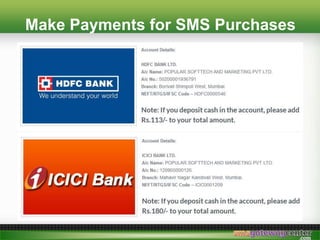 Make Payments for SMS Purchases
 