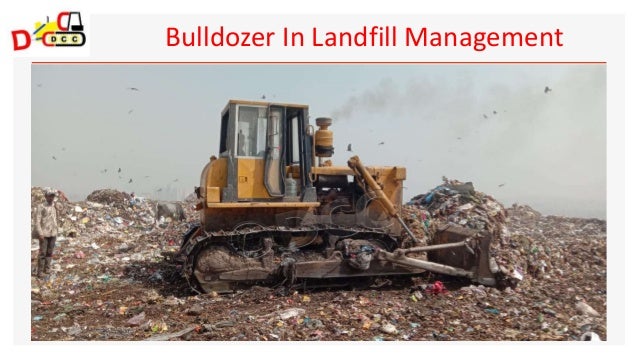 Bulldozer In Landfill Management
 