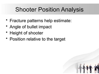 Forensic Analysis of Bullet Holes in Glass: Crime Scene Insights | PPTX