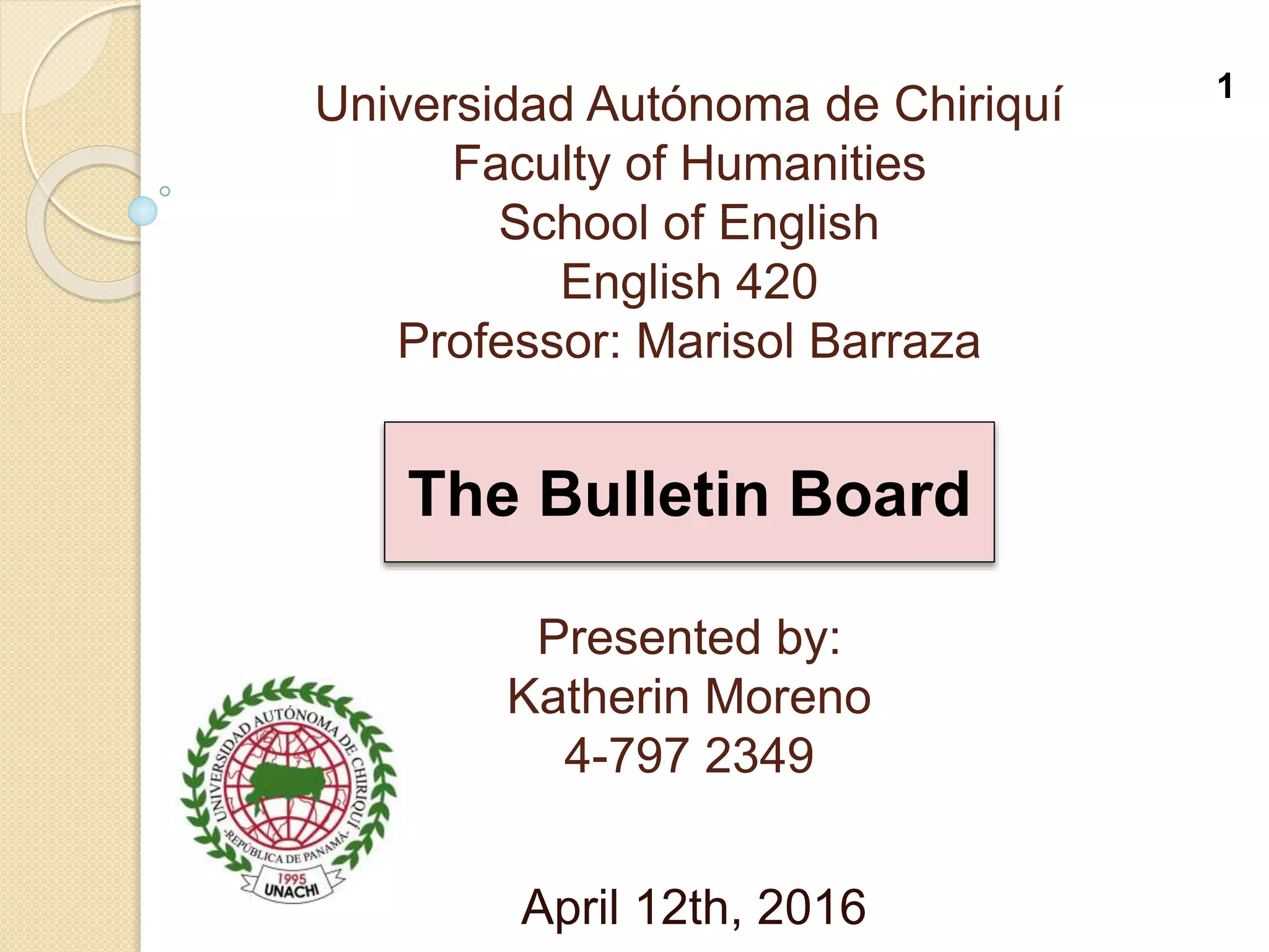 The Bulletin Board PPT the-bulletin-board-ppt