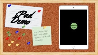 iPad
Demo here your
design
Loremipsumdolorsitamet,
consecteturadipiscingelit.
Aliquamliberotortor,viverra
eurhoncusquis.
 