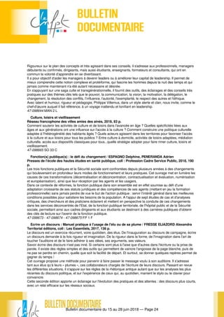 Bulletin documentaire du 15 au 28 juin 2018 — Page 24
Rigoureux sur le plan des concepts et très agissant dans ses conseils, il s’adresse aux professionnels, managers
débutants ou confirmés, dirigeants, mais aussi étudiants, enseignants, formateurs et consultants, qui ont en
commun la volonté d’apprendre en se divertissant.
Il a pour objectif d’aider les managers à devenir leaders ou à améliorer leur capital de leadership. Il permet de
mieux comprendre cette notion complexe et protéiforme, qui fascine les hommes depuis la nuit des temps et qui
jamais comme maintenant n’a été autant nécessaire et désirée.
En s’appuyant sur une saga culte et transgénérationnelle, il fournit des outils, des éclairages et des conseils très
pratiques sur des thèmes clés tels que le pouvoir, la communication, la vision, la motivation, la délégation, le
changement, la résolution des conflits, l’influence, l’autorité, l’exemplarité, le respect des autres et l’éthique.
Avec talent et humour, rigueur et pédagogie, Philippe Villemus, dans un style alerte et clair, nous invite, comme le
chef-d’œuvre auquel il fait référence, à un voyage inattendu et tonifiant en leadership.
47-098644 MAN 2 L
Culture, loisirs et vieillissement
Réseau francophone des villes amies des ainés, 2018, 83 p.
Comment soutenir les activités de culture et de loisirs dans l'avancée en âge ? Quelles spécificités liées aux
âges et aux générations ont une influence sur l'accès à la culture ? Comment construire une politique culturelle
adaptée à l'hétérogénéité des habitants âgés ? Quels acteurs agissent dans les territoires pour favoriser l'accès
à la culture et aux loisirs pour tous les publics ? Entre culture à domicile, activités de loisirs adaptées, médiation
culturelle, accès aux dispositifs classiques pour tous...quelle stratégie adopter pour faire rimer culture, loisirs et
vieillissement.
47-098665 SO 33 C
Fonction(s) publique(s) : le défi du changement / ESPAGNO Delphine, PENERANDA Adrien
Presses de l'école des hautes études en santé publique, coll : Profession Cadre Service Public, 2018, 190
p.
Les trois fonctions publiques et la Sécurité sociale sont confrontées depuis plusieurs années à des changements
qui bouleversent en profondeur leurs modes de fonctionnement et leurs pratiques. Cet ouvrage met en lumière les
causes de ces transformations (décentralisation et déconcentration, contractualisation et évaluation, numérisation
et européanisation), ainsi que leur réception par les agents et les usagers.
Dans ce contexte de réformes, la fonction publique dans son ensemble est en effet soumise au défi d'une
adaptation croissante de ses statuts juridiques et des compétences de ses agents (mettant en jeu la formation
professionnelle) sans jamais perdre de vue le but de l'action publique : servir l'intérêt général dans les meilleures
conditions possibles pour satisfaire les besoins de la population. A l'appui de sept études de cas et d'analyses
critiques, des chercheurs et des praticiens éclairent et mettent en perspective la conduite de ces changements
dans les services déconcentrés de l'Etat, de la fonction publique territoriale, de l'hôpital public et de la Sécurité
sociale, permettant ainsi aux cadres dirigeants et aux étudiants se destinant à des carrières publiques d'obtenir
des clés de lecture sur l'avenir de la fonction publique.
47-098673 - 47-098674 - 47-098675 FP 1 F
Ecrire un discours : Manuel pratique à l'usage de l'élu ou de sa plume / FRESSE ELIAZORD Alexandra
Territorial éditions, coll : Les Essentiels, 2017, 136 p.
Le discours est un exercice récurrent, voire quotidien, des élus. De l'inauguration au discours de campagne, écrire
un discours demande à la fois rigueur et imagination. De la rigueur dans la forme, de l'imagination dans l'art de
toucher l'auditoire et de le faire adhérer à ses idées, ses arguments, ses valeurs.
Savoir écrire des discours n'est pas inné. Si certains sont plus à l'aise que d'autres dans l'écriture ou la prise de
parole, il existe des règles simples et des outils qui permettent de vaincre l'angoisse de la page blanche, puis de
ne pas se perdre en chemin, quelle que soit la facilité de départ. Et surtout, se donner quelques repères permet de
gagner du temps !
Cet ouvrage propose une méthode pour parvenir à faire passer le message voulu à son auditoire. Il s'adresse
tant aux élus qu'à leurs « plumes », ces collaborateurs chargés de l'écriture de leurs discours. Passant en revue
les différentes situations, il s'appuie sur les règles de la rhétorique antique autant que sur les analyses les plus
récentes du discours politique, et sur l'expérience de ceux qui, au quotidien, manient le stylo ou le clavier pour
convaincre.
Cette seconde édition apporte un éclairage sur l'évolution des pratiques et des attentes : des discours plus courts,
avec un relai efficace sur les réseaux sociaux.
 