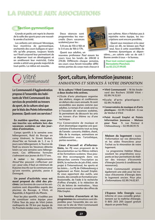 24
LA PAROLE AUX ASSOCIATIONSLA PAROLE AUX ASSOCIATIONS
FOOTBALL : UNE SAISON REMPLIE D’ESPOIRS
Le 2 juin dernier, le club de foot de
Domagné a célébré son 50e anniver-
saire et les 20 ans de la fusion avec
celui de Saint-Didier. Pour les 500 per-
sonnes qui ont assisté à ce bon
moment de convivialité, cet anniver-
saire restera inoubliable. Les
membres du bureau et le président
renouvellent leurs remerciements aux
bénévoles qui ont œuvré pour la réus-
site de cet évènement.
Le point sur la saison en cour :
1.Stabilité des effectifs
Lors de la dernière réunion du
bureau, le club a fait le point sur le
nombre de licenciés. L’analyse qui en
résulte est que le nombre de joueurs
est quasi équivalent par rapport à la
saison précédente. La catégorie
débutant enregistre une légère bais-
se, probablement liée aux résultats
laborieux de notre équipe nationale
au championnat d’Europe.
2.Les équipes qui se distinguent
La saison 2012/2013 est déjà à mi-
parcours et les équipes connaissent
des fortunes diverses dans leurs
championnats respectifs. Cependant,
il faut noter le bon début de cham-
pionnat des équipes U15. L’équipe A,
est leader et l’équipe B est deuxième
de son groupe. Concernant les
équipes seniors, l’équipe fanion (cf
5.Dates à retenir
- Galettes des rois€: 19 janvier à 18h à
Domagné (halle des sports)
- Assemblée générale€: 24 mai à 20h
au Patio à Saint-Didier
- Tournois€: week-end de la pentecôte
- Jeunes€: 18 mai
- Seniors€: 20 mai
- Inter quartiers€: 1 juin
- Repas de fin de saison€: 1 juin (soirée
à thème)
- Journée des bénévoles€ : 15 juin
(après-midi détente suivi d’un apéri-
tif dînatoire et grillades)
Aujourd’hui, le club est bien structu-
ré et bien géré, mais il faudrait fran-
chir un nouveau pallier, compte tenu
du soutien des municipalités par les
investissements réalisés et à venir, du
soutien de ses nombreux sponsors,
du potentiel joueurs mais également
de ses jeunes qui se distinguent dans
leurs championnats respectifs. Nous
pouvons nous permettre de voir
l’avenir avec un certain optimisme
selon les propos du président. Bonnes
fêtes de fin d’année à tous.
Pour tous renseignements contactez€:
Loïc Brossault (02 99 00 00 39) ou
Jean François Hogrel (02 99 04 66 91)
Site du club€:
us-domagnestdidier.footeo.com
photo) est dans le trio de tête depuis
le début de la saison et l’équipe B
reste au contact du haut du classe-
ment. L’équipe C est dans un groupe
relevé, et se situe en milieu de
tableau. Les dirigeants du club voient
une saison remplie d’espoirs.
3.Un match au profit du
Téléthon
Les membres du bureau ont décidé à
l’unanimité de soutenir le Téléthon
de Domagné. Ils ont fait le choix
d’offrir la recette du match du
dimanche 16 décembre, opposant en
Championnat, Domagné à l’équipe
de Janzé 2. Le public présent a dégus-
té sans modération les crêpes prépa-
rées par les bénévoles de l’associa-
tion.
4.De nouveaux vestiaires
en 2013 à Saint-Didier
Lors de l’assemblée générale 2012,
André Plessis (adjoint au conseil
municipal de Saint-Didier) a présenté
le projet de nouveaux vestiaires.
Depuis, les choses ont avancé et des
vestiaires flambant neufs vont voir le
jour sur le terrain municipal pour le
début de la saison prochaine. Ce sera,
pour les habitants de Saint-Didier,
l’opportunité de revoir des équipes
seniors et jeunes s’affronter sur le ter-
rain de football.
 
